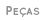 Peças